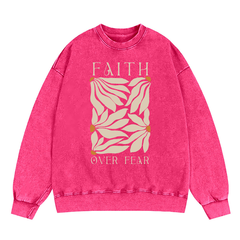 Faith Over Fear Christian Washed Sweatshirt