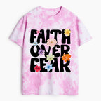 Faith Over Fear Heavy Cotton Tie Dye T-Shirt