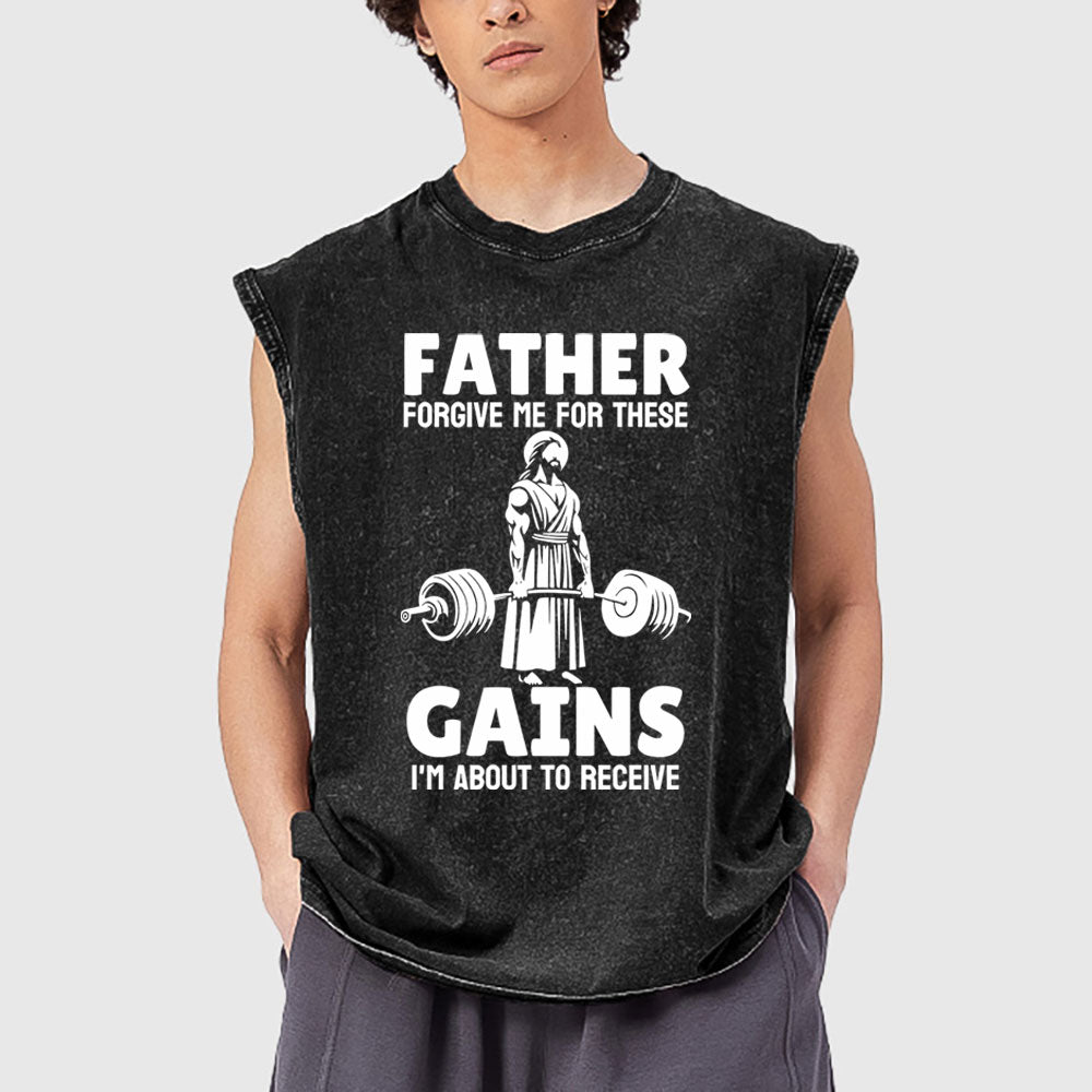 Father Forgiven Me For These Gains Christian Washed Tank Top