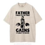 Father Forgiven Me For These Gains Christian Washed T-Shirt