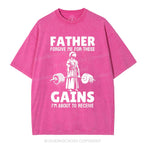 Father Forgiven Me For These Gains Christian Washed T-Shirt