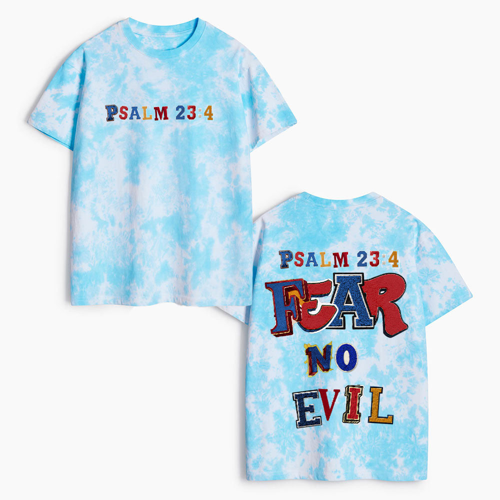 Fear No Evil Christian Heavy Cotton Tie Dye T-Shirt