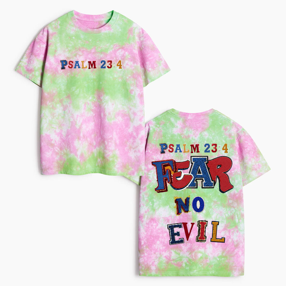 Fear No Evil Christian Heavy Cotton Tie Dye T-Shirt