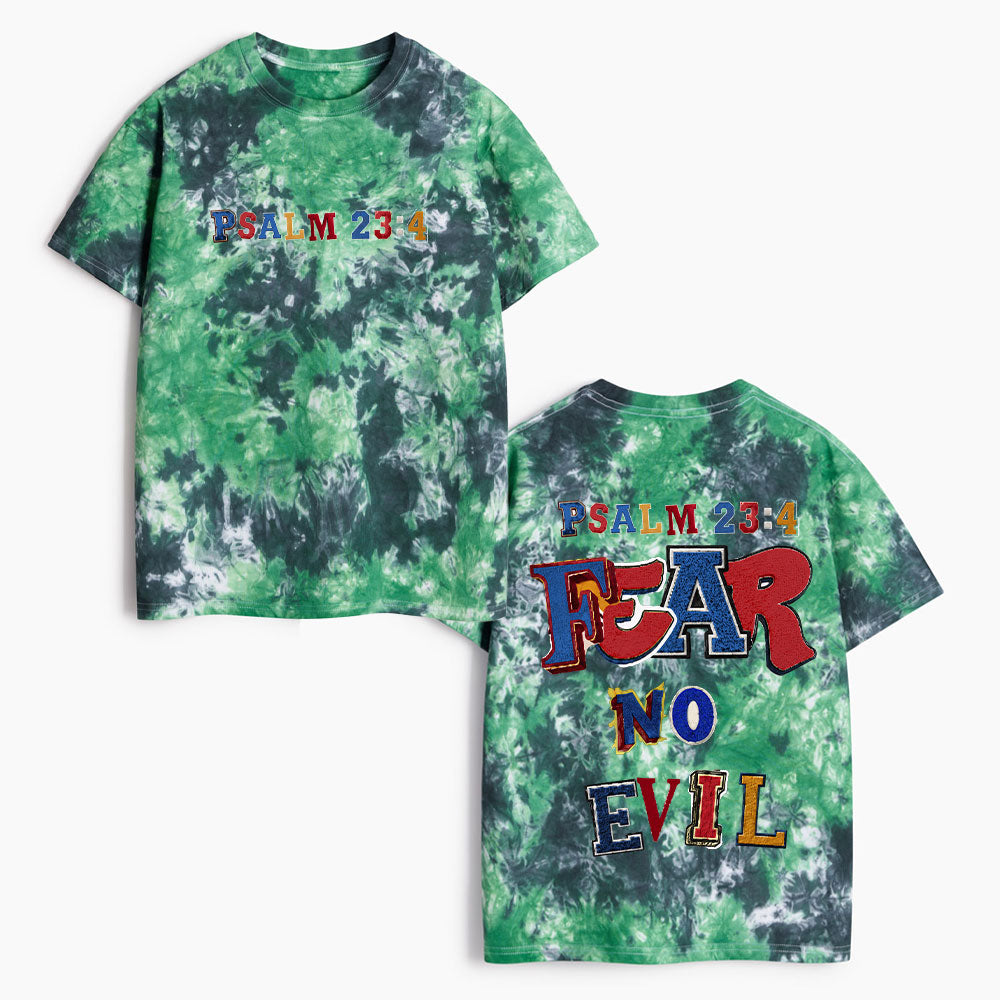Fear No Evil Christian Heavy Cotton Tie Dye T-Shirt