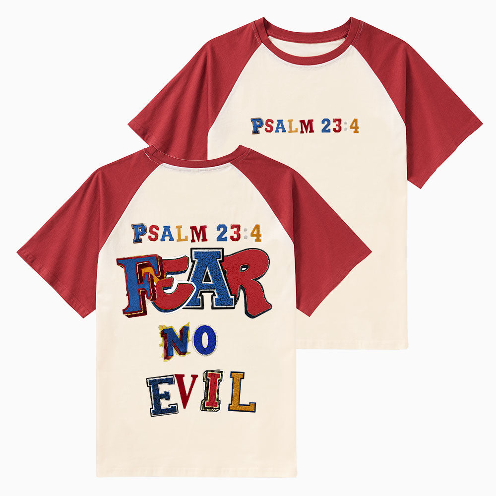 Fear No Evil Christian Raglan Sleeve T-Shirt