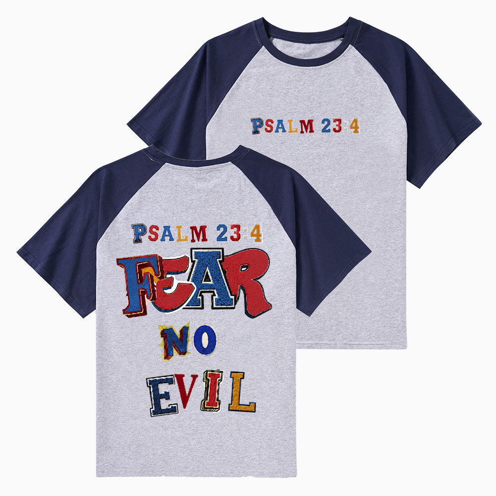 Fear No Evil Christian Raglan Sleeve T-Shirt