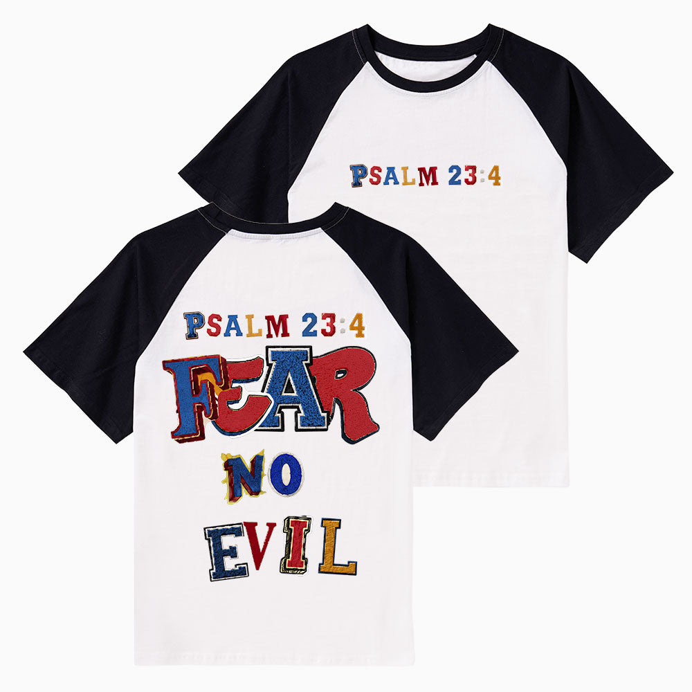 Fear No Evil Christian Raglan Sleeve T-Shirt