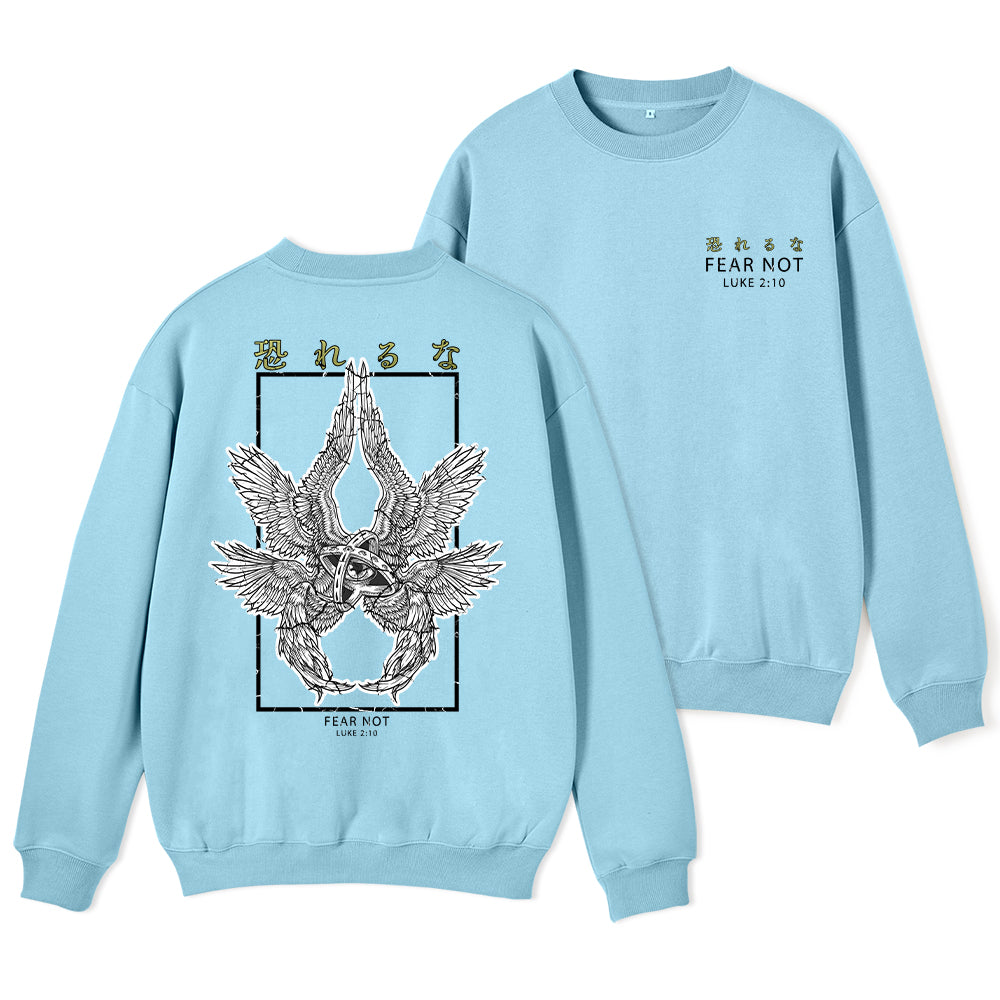 Fear Not Christian Fleece Sweatshirt