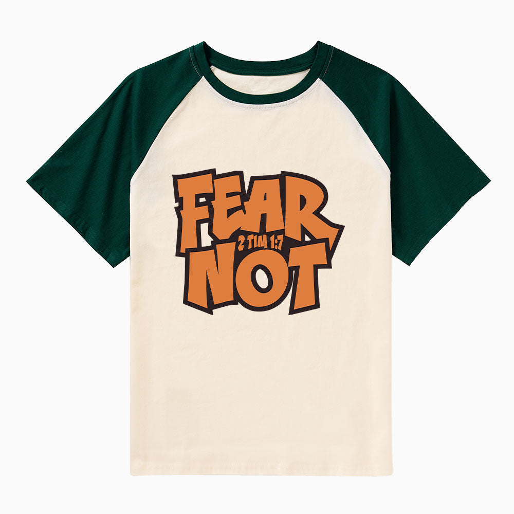 Fear Not Christian Raglan Sleeve T-Shirt