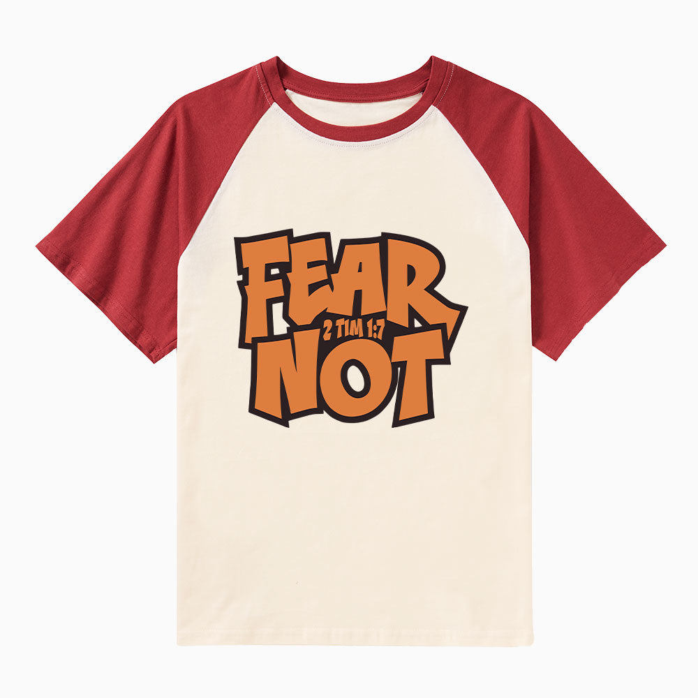 Fear Not Christian Raglan Sleeve T-Shirt