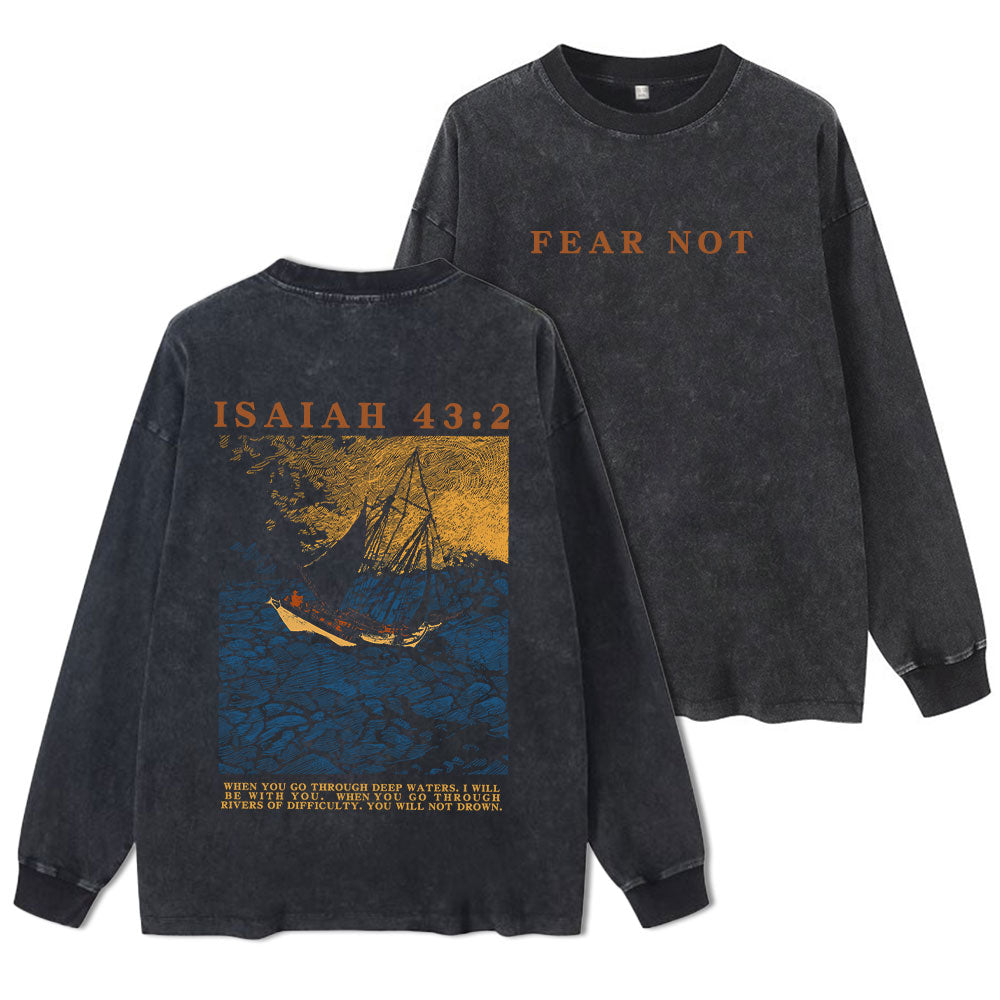 Fear Not Christian Washed Long Sleeve T-Shirt