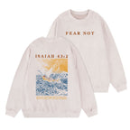 Fear Not Christian Washed Sweatshirt
