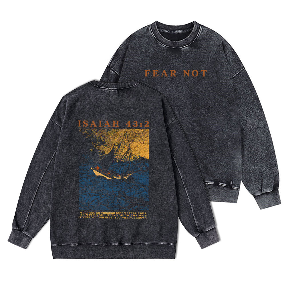 Fear Not Christian Washed Sweatshirt