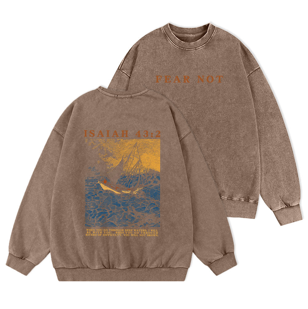 Fear Not Christian Washed Sweatshirt