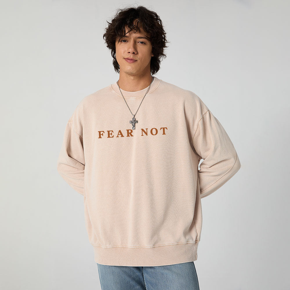 Fear Not Christian Washed Sweatshirt