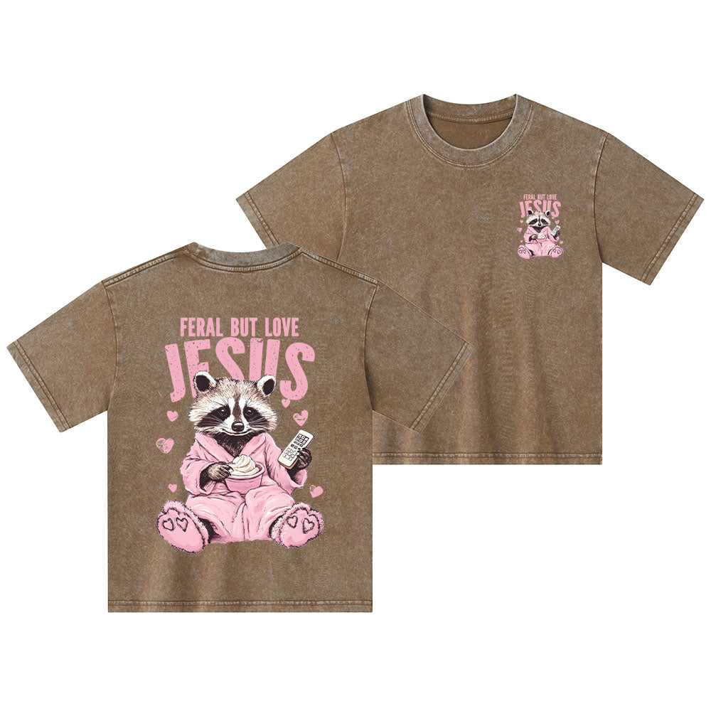 Feral But Love Jesus Christian Kid Washed T-Shirt