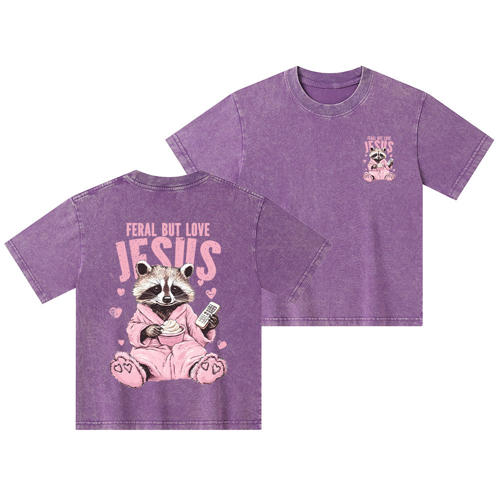 Feral But Love Jesus Christian Kid Washed T-Shirt