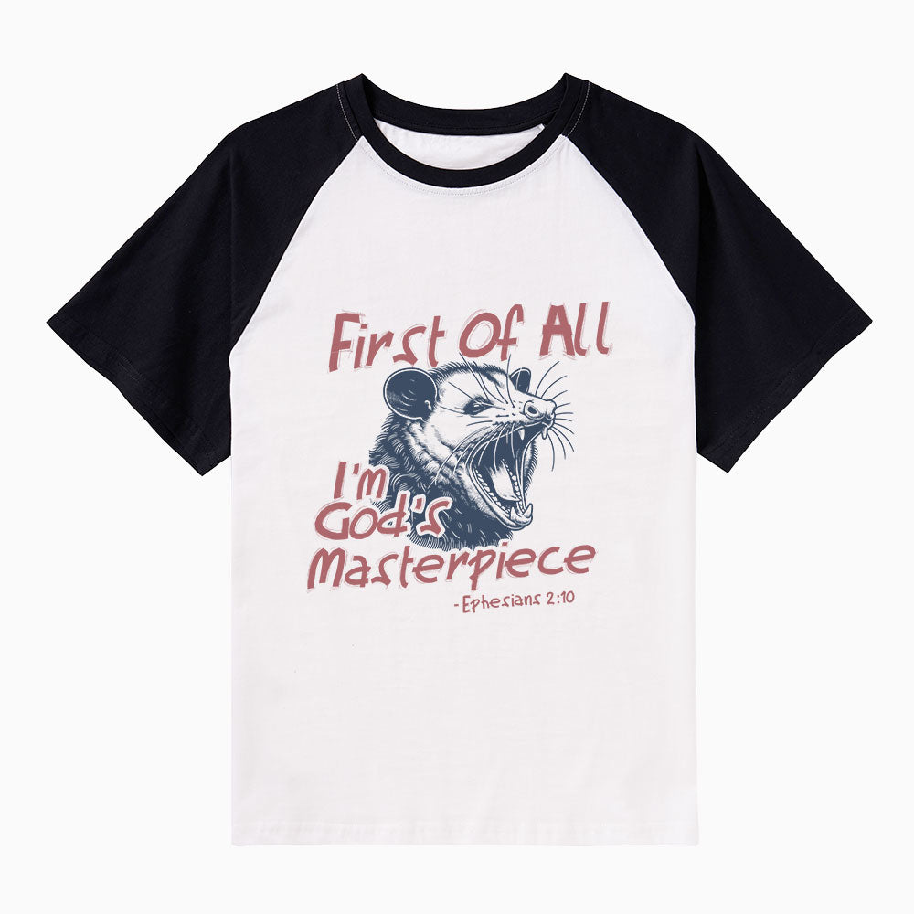 First Of All I'm God's Masterpiece Christian Raglan Sleeve T-Shirt
