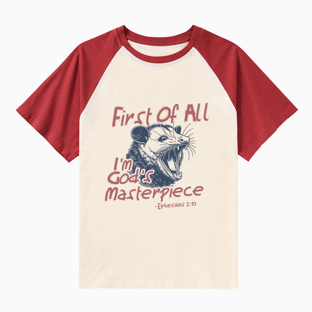 First Of All I'm God's Masterpiece Christian Raglan Sleeve T-Shirt