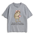 First Of All Jesus Thinks I'm A Delight Christian Heavy Cotton T-Shirt
