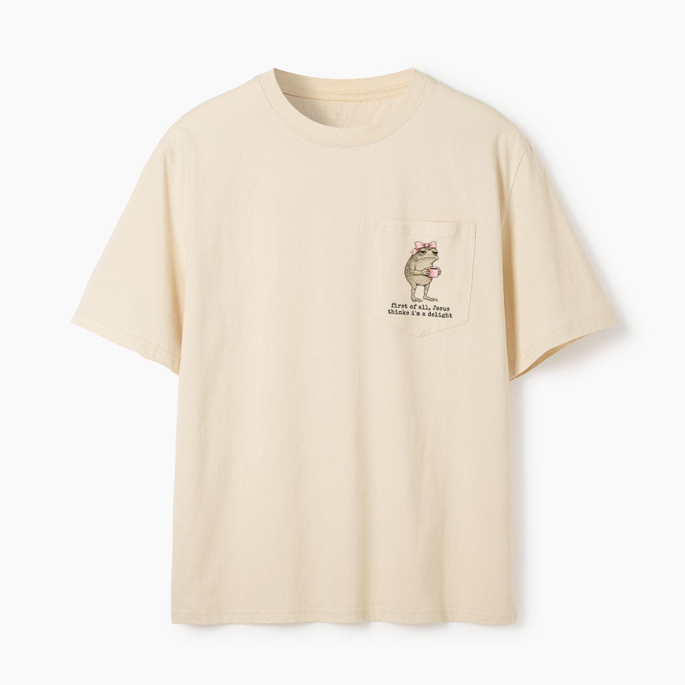 First Of All Jesus Thinks I'm A Delight Christian Unisex Pocket T-Shirt