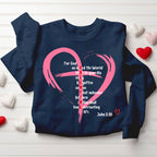 For God So Love The World Christian Sweatshirt