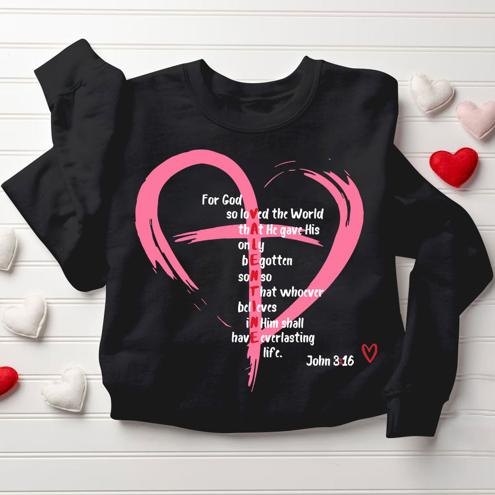 For God So Love The World Christian Sweatshirt