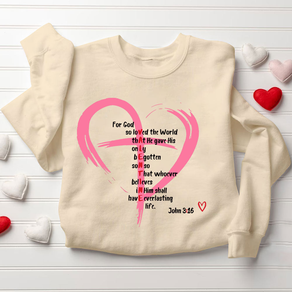 For God So Love The World Christian Sweatshirt