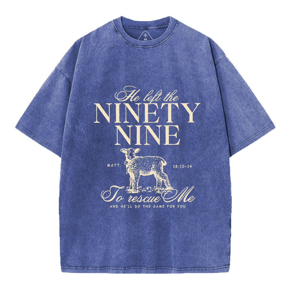 He Left The 99 To Rescues Me Christian Washed T-Shirt
