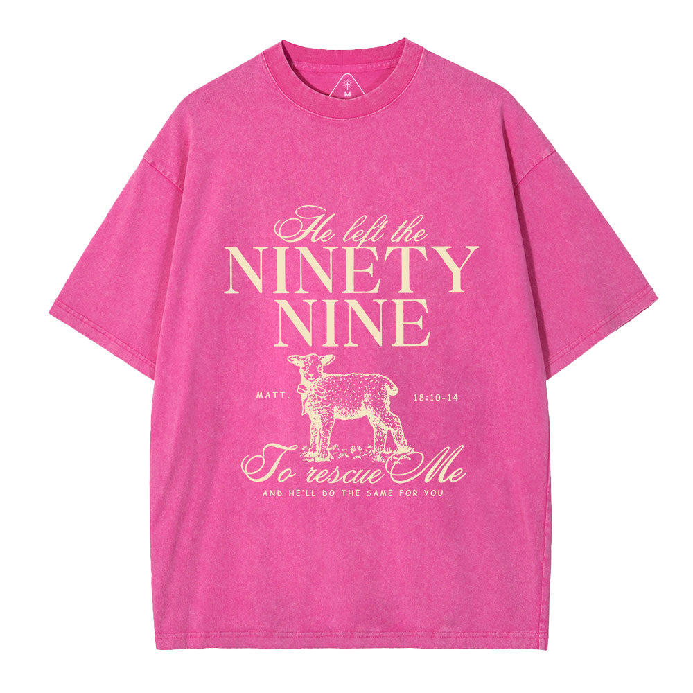 He Left The 99 To Rescues Me Christian Washed T-Shirt