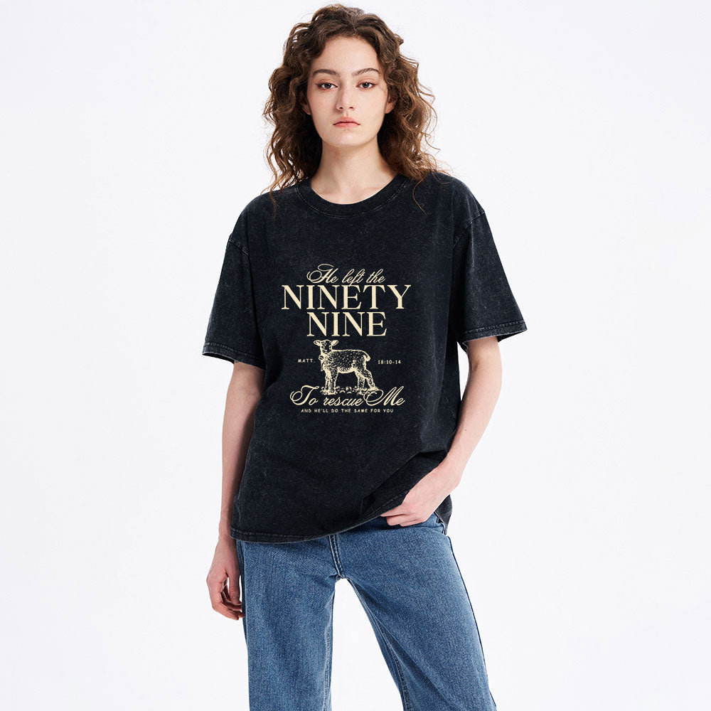 He Left The 99 To Rescues Me Christian Washed T-Shirt