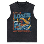 Get In Loser We Are Doing God's Will Christian Washed Tank Top