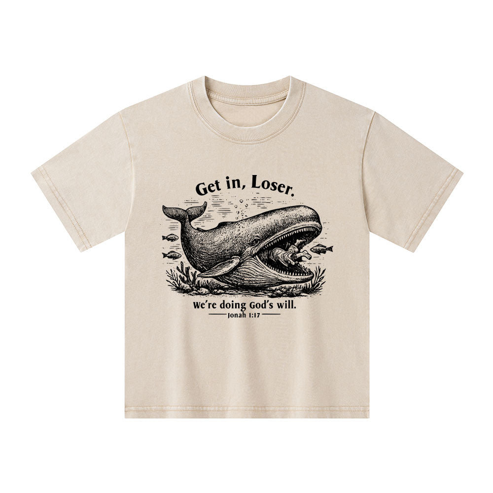Get In Loser We're Doing God's Will Christian Kid Washed T-Shirt