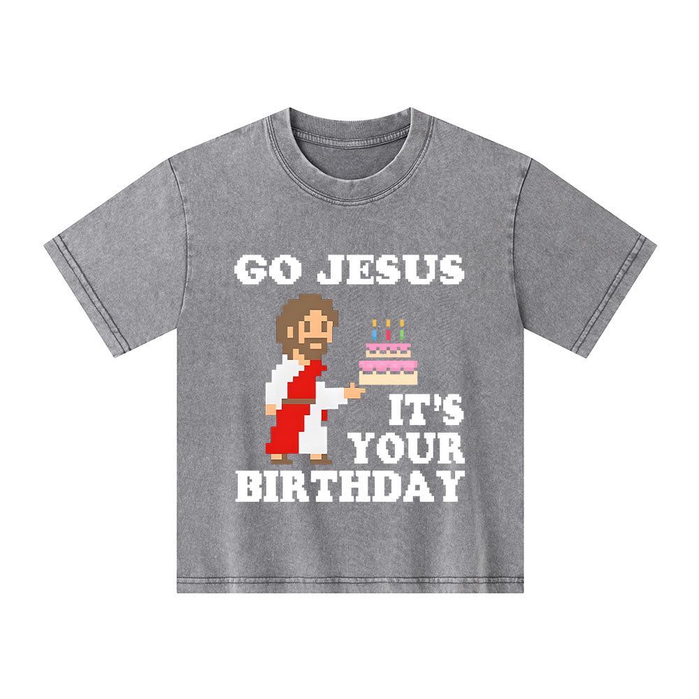 Go Jesus It's Your Birthday Christian Kid Washed T-Shirt