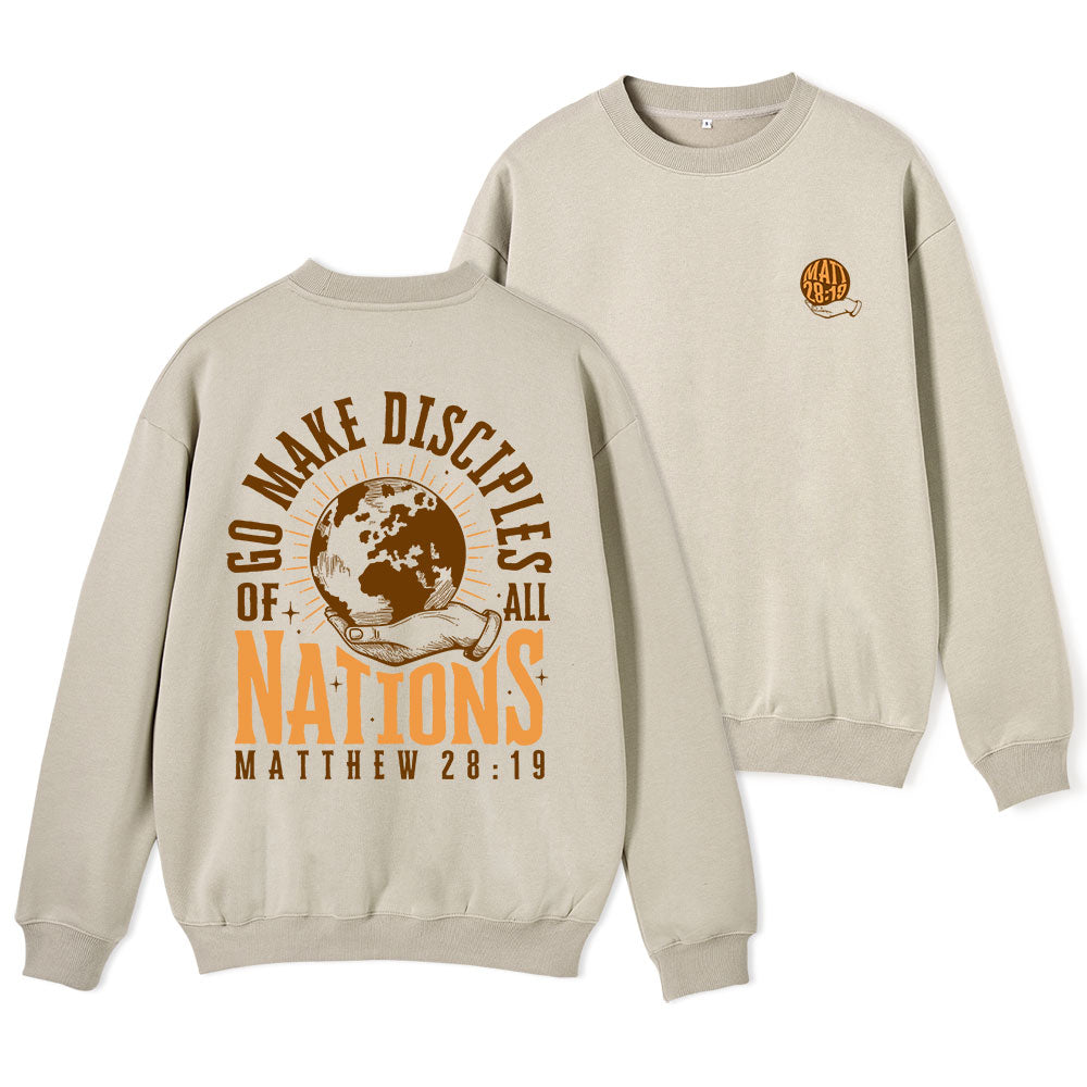 Go Make Disciple Of All Nations Christian Fleece Sweatshirt