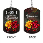 God Calls You Beautiful Personalized Aluminium Keychain