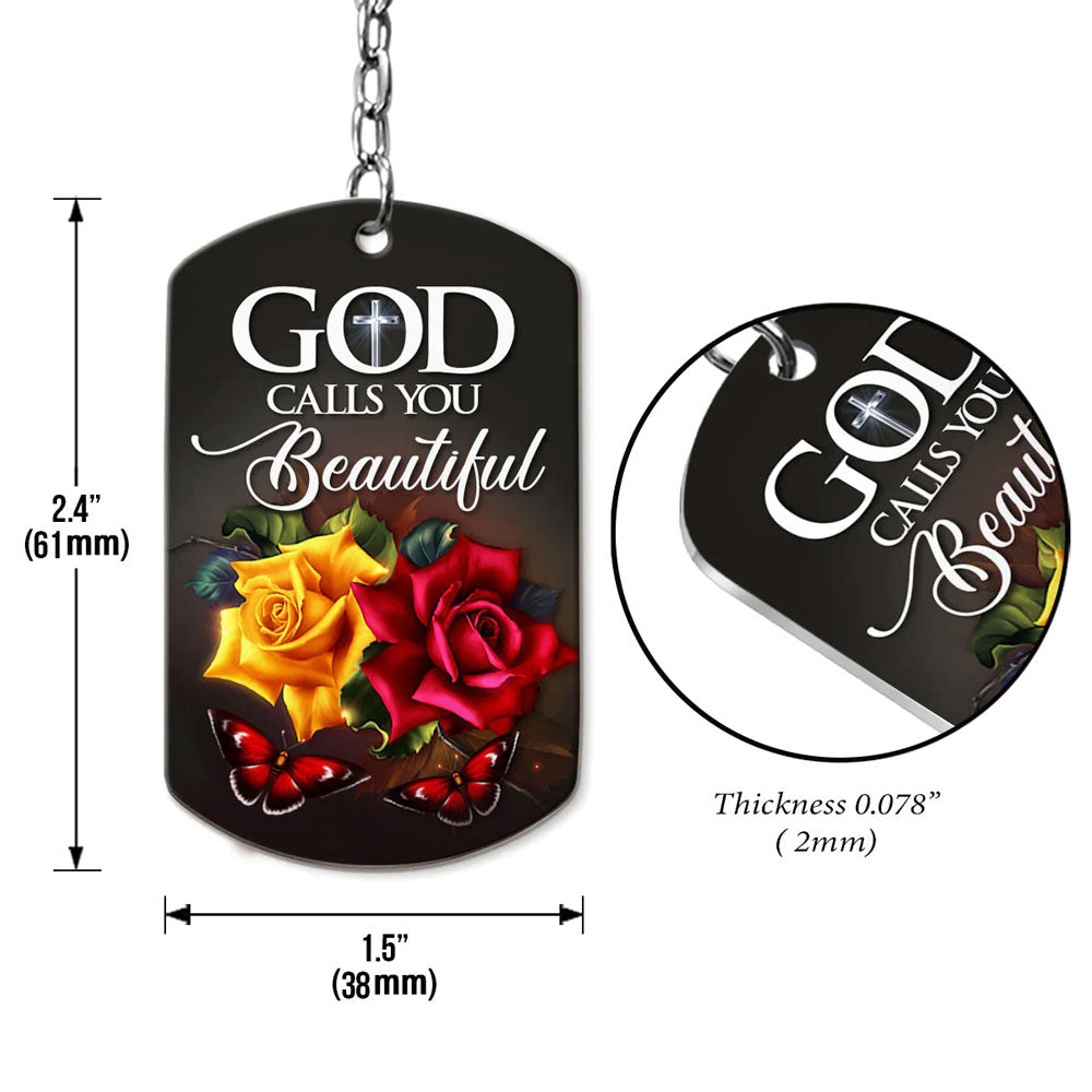 God Calls You Beautiful Personalized Aluminium Keychain