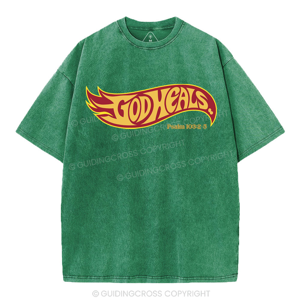 God Heals Christian Washed T-Shirt