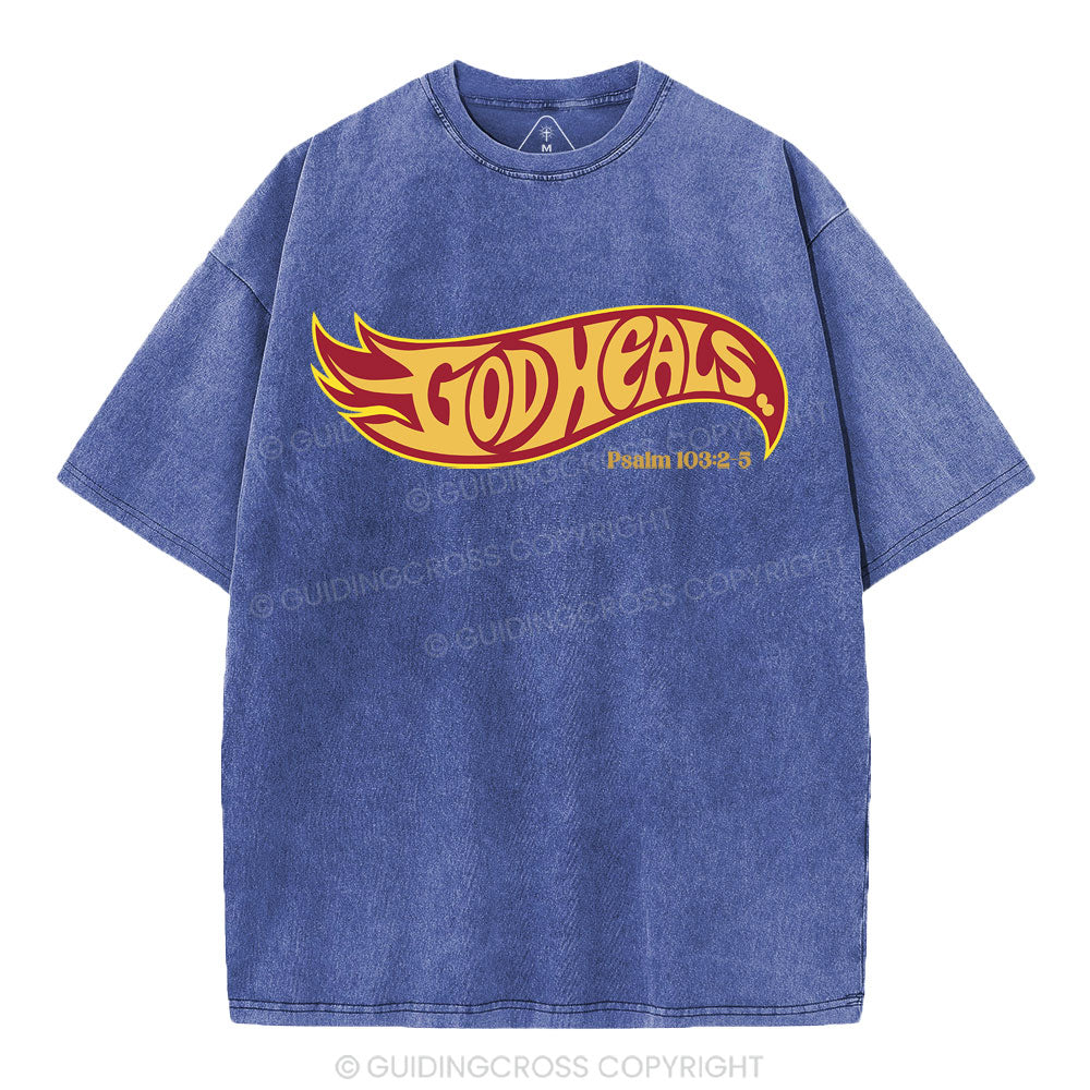 God Heals Christian Washed T-Shirt