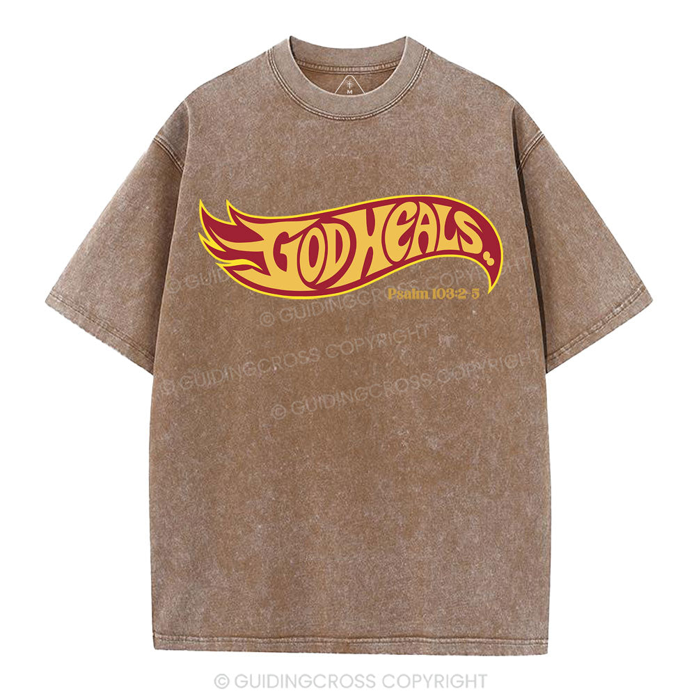 God Heals Christian Washed T-Shirt