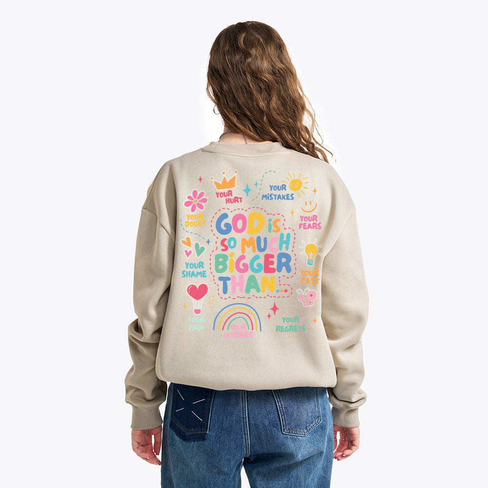God Is Bigger Christian Fleece Sweatshirt
