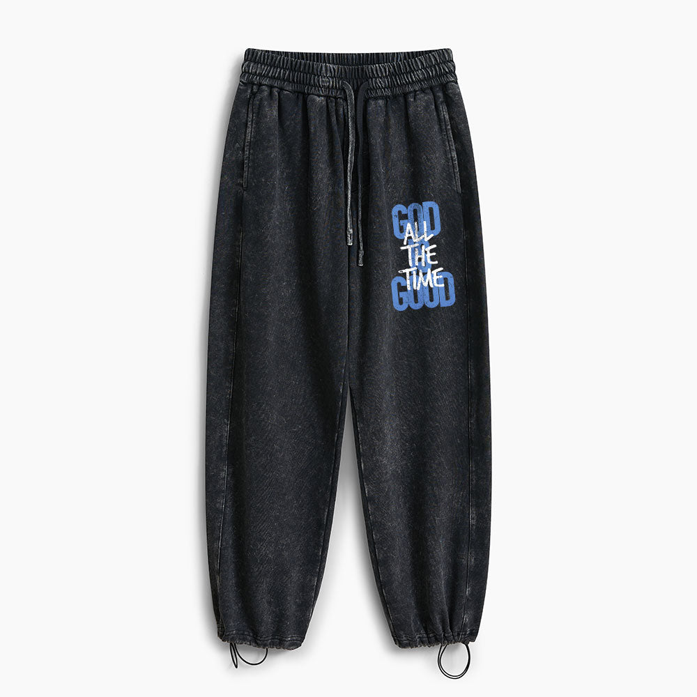 God Is Good All The Time Christian Washed Sweatpants