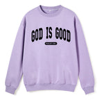 God Is Good Christian Fleece Sweatshirt