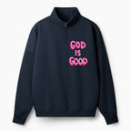 God Is Good Christian Half Zip Fleece Sweatshirt