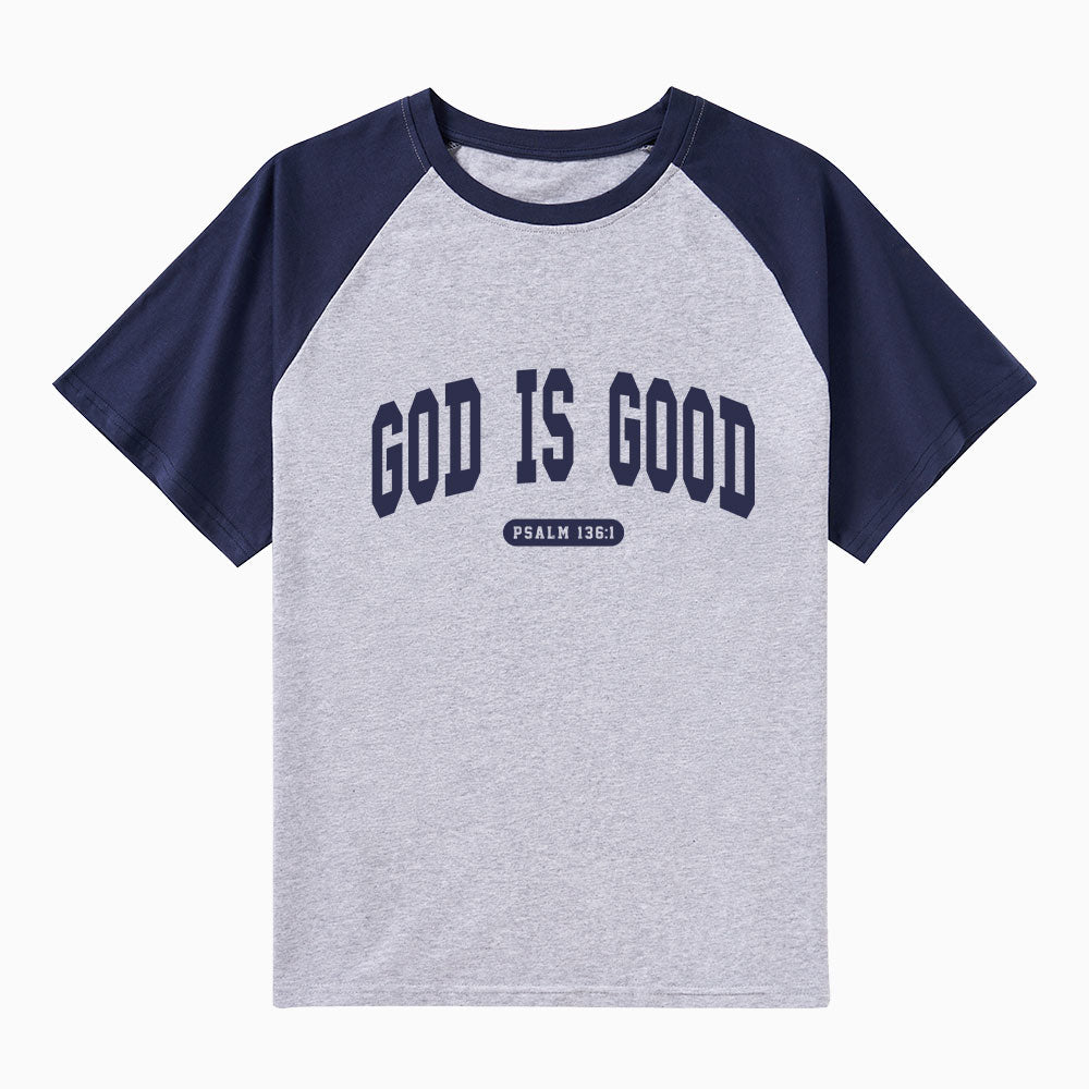 God Is Good Christian Raglan Sleeve T-Shirt