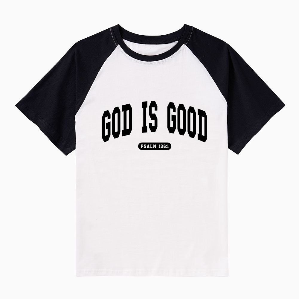 God Is Good Christian Raglan Sleeve T-Shirt
