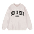 God Is Good Christian Washed Sweatshirt