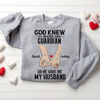 Personalized Name God Knew I Needed An Angel & A Guardian So He Gave Me My Wife &Husband Christian Couple Sweatshirt