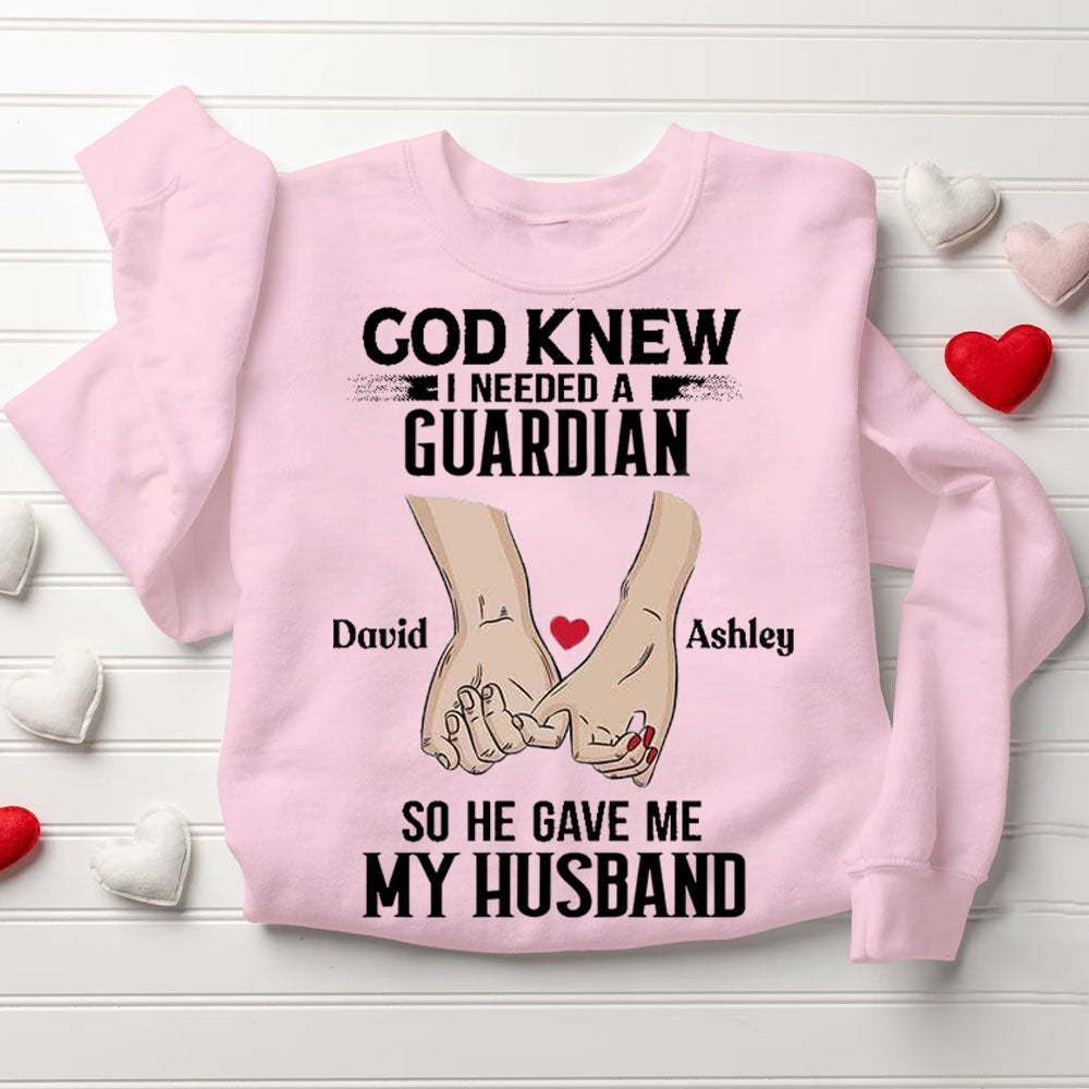 Personalized Name God Knew I Needed An Angel & A Guardian So He Gave Me My Wife &Husband Christian Couple Sweatshirt