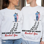 Perseonalized God Knew My Heart Needed You Christian Couple Sweatshirt